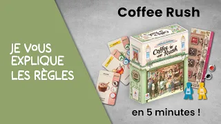 Je vous explique les règles du jeu COFFEE RUSH en moins de 5 minutes!