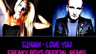 Dzham - Love You (Freaky Boys Official Remix)