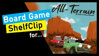 ShelfClips: All-Terrain: Off-Roading Board Game (Short Board Game Preview)