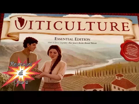 Viticulture Essential Edition (tutorial e commento) - Recensioni di Chiara (giochi da tavolo)