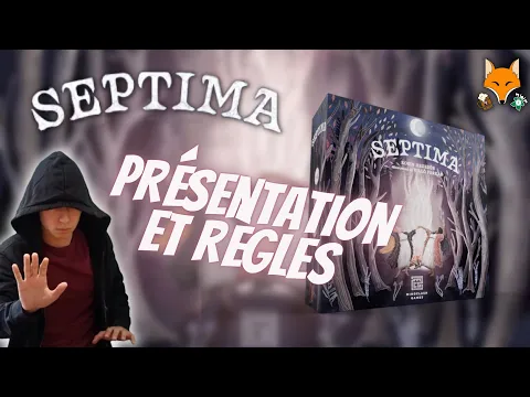 Septima - Présentation et Règles