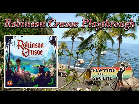 Robinson Crusoe Playthrough ‍️