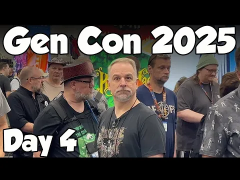 Gen Con 2025 Day 4 Vlog - Final Daze