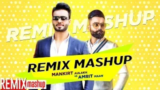 Amrit Maan Vs Mankirt Aulakh | Remix Mashup | Latest Punjabi Songs 2020 | Speed Records