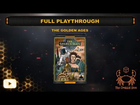 The Golden Ages ... Full Playthrough by the Crabby Dice