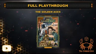 The Golden Ages ... Full Playthrough by the Crabby Dice