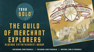 🇬🇧 The Guild of Merchant Explorers (Alderac Entertainment Group) | how to play and review