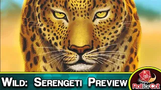 Wild: Serengeti Kickstarter Preview | Roll For Crit