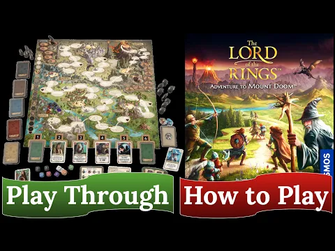 The Lord of the Rings: Adventure to Mount Doom - How to Play & Play Through