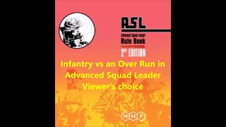infantry options against an over run in ASL