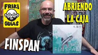Finspan - Maldito Games - Abrimos la caja