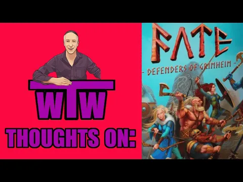 Fate Defenders of Grimheim: My Thoughts on by WTW