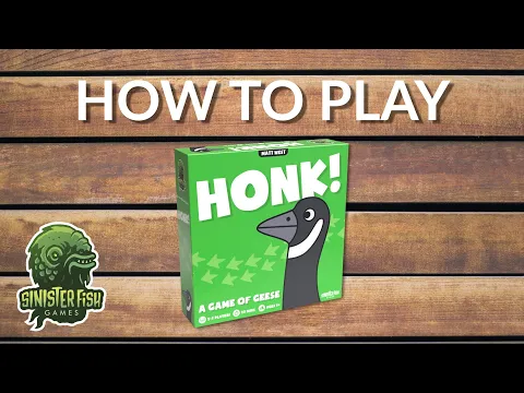 How to Play Honk!
