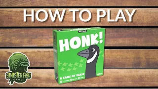 How to Play Honk!