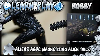 Learn to Play Presents: Magnetizing Aliens Tails from Aliens Another Glorious Day in the Corp
