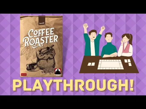 Coffee Roaster - Playthrough!