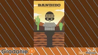Bandido  - PREZENTACJA - Gradanie #202 - gra planszowa