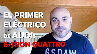 Todo sobre el E-TRON QUATTRO: El primer eléctrico de AUDI
