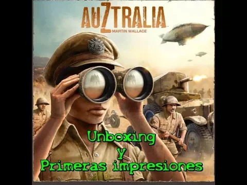 AuZtralia (Unboxing y Primeras conclusiones)