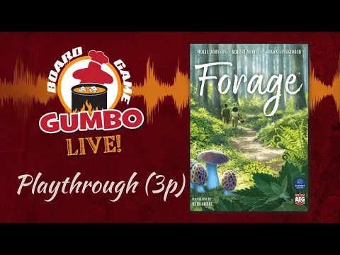 FORAGE playthrough (3p)