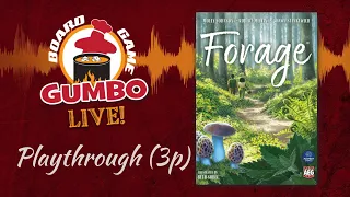 FORAGE playthrough (3p)