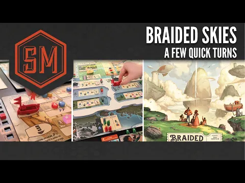 Braided Skies: A Few Quick Turns