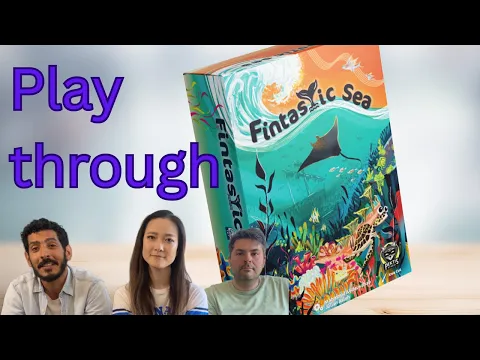 Playthrough - Fintastic Sea