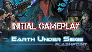 Earth Under Siege : Flashpoint Initial Playthrough