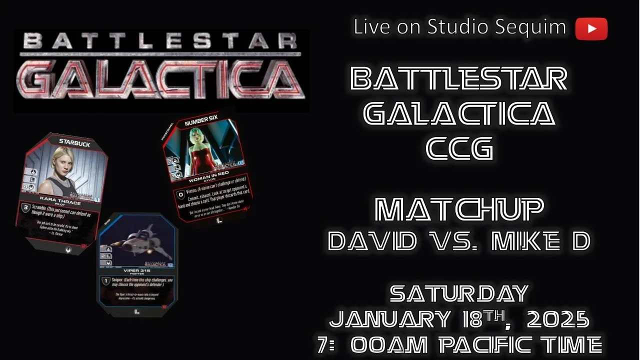 Battlestar Galactica CCG matchups - David vs. Mike D. 01.18.2025