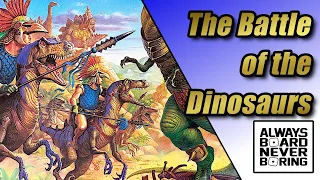 Die Schlacht der Dinosaurier (The Battle of the Dinosaurs) | HeroQuest's Creator Goes Prehistoric