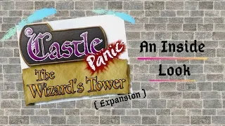 Castle Panic, The Wizard's Tower ( Expansion ) - An Inside Look
