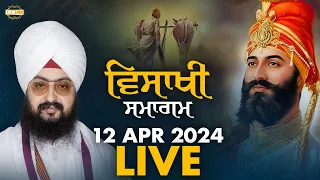 Live Vaisakhi Samagam 12 April 2024 Dhadrianwale
