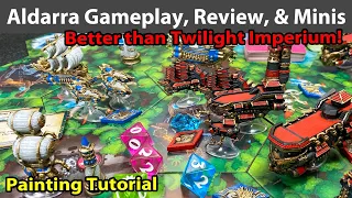 Aldarra Gameplay, Review, Painting Tutorial