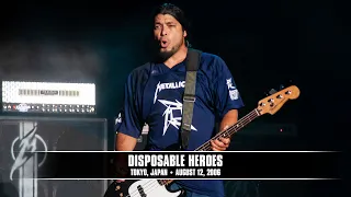 Metallica: Disposable Heroes (Tokyo, Japan - August 12, 2006)