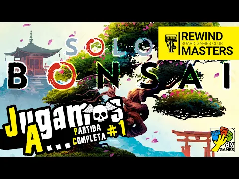 Jugamos a - BONSAI | SOLO #1