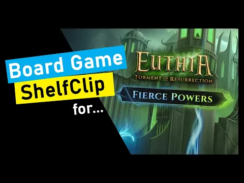ShelfClips: Euthia: Torment of Resurrection (Short Board Game Preview)