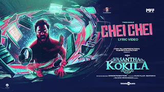 Chei Chei (Telugu) - Lyric Video | Vasantha Kokila | Simha | Arya | Rajesh Murugesan | Ramanan