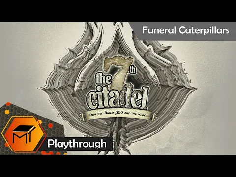 7th Citadel I Funeral Caterpillars l Full Playthrough