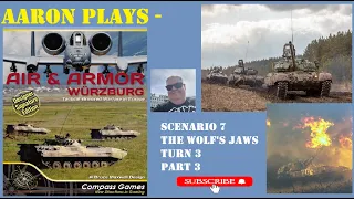 AIR and ARMOR - THE WOLF'S JAWS - TURN 3 PART 3