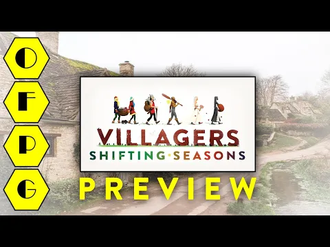 OFPG - Villagers: Shifting Seasons Preview