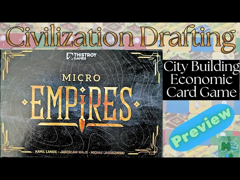 From Small Box to Large Civilization - Micro Empires Preview