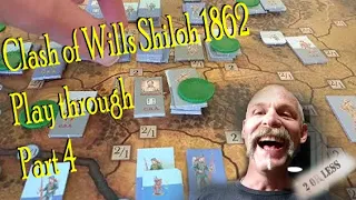 Clash of Wills Shiloh 1862 Board Game Part 4
