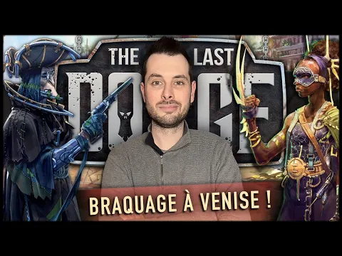 THE LAST DOGE : Un braquage à l'italienne ! [REVIEW FR]