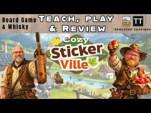 Cozy Stickerville - Learn to Play, Playthrough & Whisky Pairing