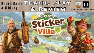 Cozy Stickerville - Learn to Play, Playthrough & Whisky Pairing