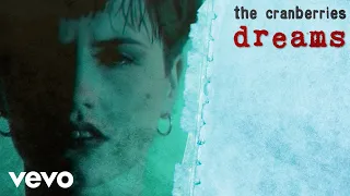 The Cranberries - Dreams (Dir: Peter Scammell) (Official Music Video)