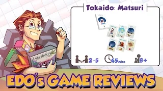 Edo's Tokaido: Matsuri Review