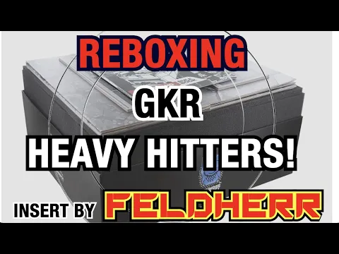 Reboxing - GKR: Heavy Hitters [FELDHERR Insert]