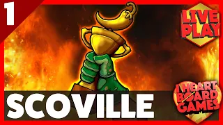 SCOVILLE (Session 1, 4 Players) Live Board Game Session! I Heart Board Games!
