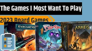 The 15 Board Games From 2023 That I Want To Play The Most